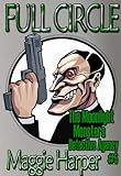 Full Circle (The Moonlight Monsters Detective Agency)