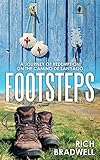 Footsteps: A compelling, personal and inspiring journey on the Camino de Santiago by Rich Bradwell