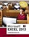 Microsoft Excel 2013: Comprehensive (Shelly Cashman Series)