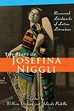 The Plays of Josefina Niggli: Recovered Landmarks of Latino Literature by 