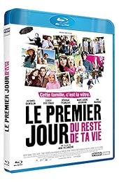 Le Premier Jour Du Reste De Ta Vie