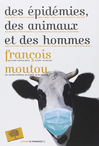 Des  épidémies, des animaux et des hommes