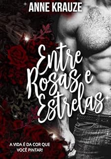 Livro Entre Rosas e Estrelas: Duologia completa
