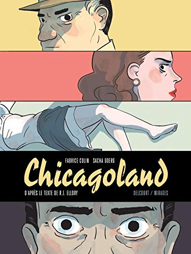 Chicagoland by Fabrice Colin, James Ellroy