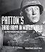 Patton's Third Army in World War II: A Photographic History by Michael Green, James Brown