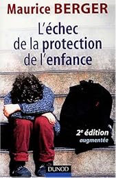 L' échec de la protection de l'enfance