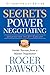 Secrets of Power Negotiating,15th Anniversary Edition: Inside Secrets from a Master Negotiator