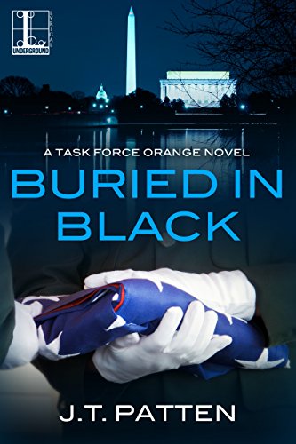 Buried in Black (A Task Force Orange Novel Book 1)