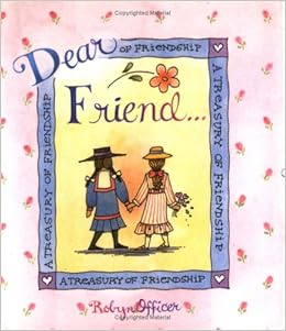 Dear Friend (Little Books (Andrews & McMeel)) Dear Friend (Little Books (Andrews & McMeel))