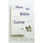 How the Bible Came to Be