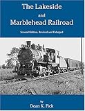 The Lakeside and Marblehead Railroad, Fick, Dean K., 0965862429
