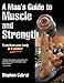 A Man’s Guide to Muscle and Strengththumb 2