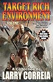 Target Rich Environment, Volume 2 by Larry Correia
