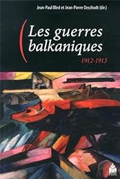 Les  guerres balkaniques, 1912-1913