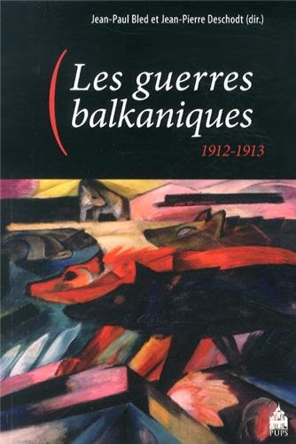 Les  guerres balkaniques, 1912-1913