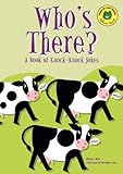 Image de Who's There?: A Book of Knock-Knock Jokes (Read-It! Joke Books)