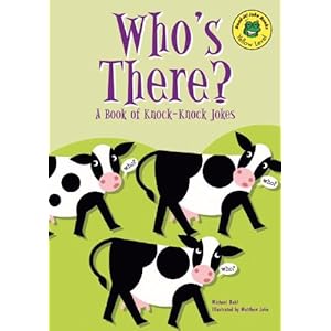 Who's There?: A Book of Knock-Knock Jokes (Read-It! Joke Books)