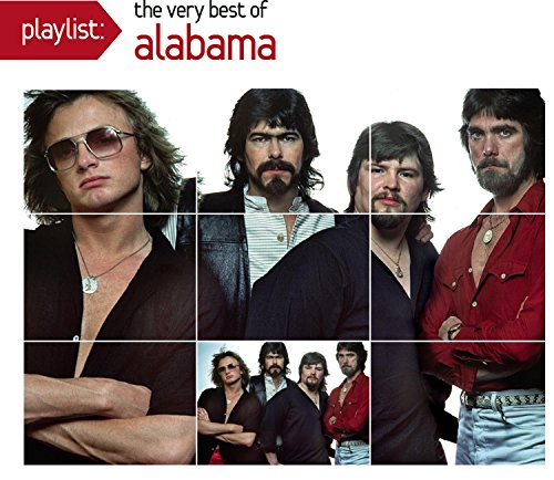 ALABAMA - Playlist The Very Best Of Alabama - Zortam Music