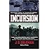 Incursion: From America's Chokehold on the Nva Lifelines to the Sacking of the Cambodian Sanctuaries