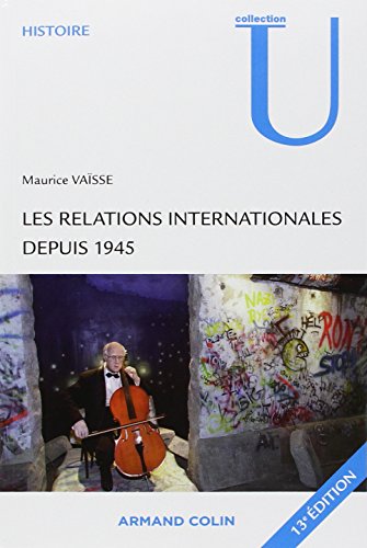 Les  relations internationales depuis 1945