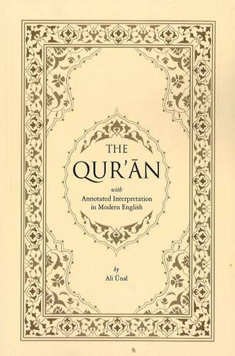 The Qur'an with Annotated Interpretation in Modern English (Best English Version Of Quran)