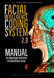Livro Facial Intelligence Coding System 2.0 - Manual de Codificação Científica da Inteligência Facial