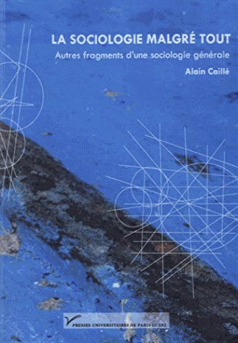 La  sociologie malgré tout