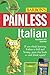 Painless Italian (Painless Series)