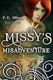 Missy's Misadventure (Missy the Werecat Book 4)
