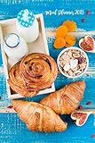 Meal Planner 2019: A Year - 365 Daily - 52 Week 2019 Calendar Planner Daily Weekly and Monthly For Track & Plan Your Meals Food Planner Jan 2019 - Dec 2019 | Blue Dessert Design by Teodora M. Prather