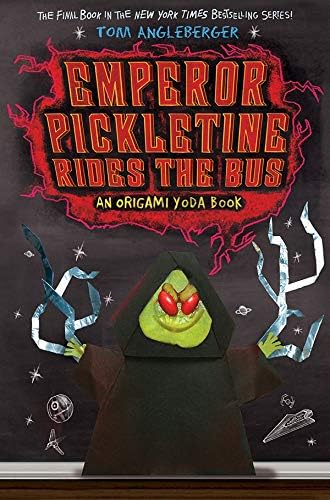 Emperor Pickletine Rides the Bus (Origami Yoda #6): An Origami Yoda Book (Origami Yoda series)