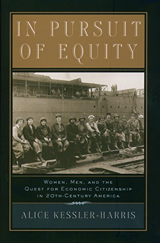In Pursuit of Equity: Women, Men, and the Quest for Economic Citizenship in 20th-Century America
