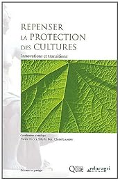 Repenser la protection des cultures