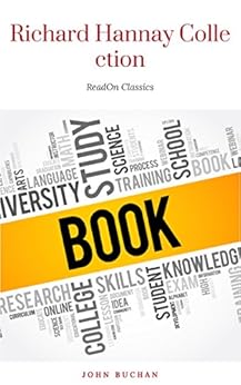 Amazon Com The Richard Hannay Collection The 39 Steps Greenmantle Mr Standfast Ebook John