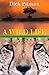 Wild Life: Adventures Of An Accidental Conservationist In Africa