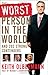 The Worst Person in the World: And 202 Strong Contenders - Book by Keith Olbermann