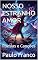 Livro NOSSO ESTRANHO AMOR: Poesias e Canções (Poesias & Autoajuda)