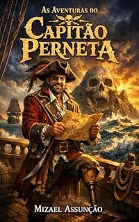 Livro As Aventuras Do Capitão Perneta