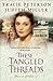 These Tangled Threads (Bells of Lowell Book #3) by Tracie Peterson, Judith Miller