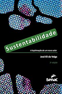 Livro Sustentabilidade: a legitimação de um novo valor