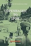 Copenhagen to Ipoh: A photo memoir of a Danish wife in the British Army in Malaya (PhotoMemoirs) by Lisette Staal Williams