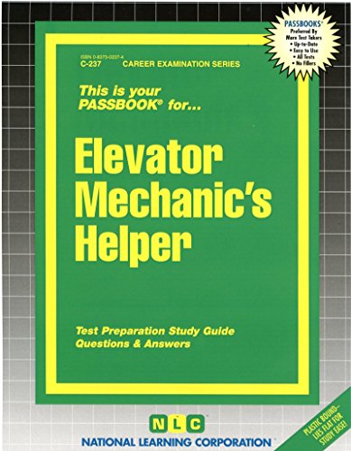 Elevator Mechanics Helper (Career Examination Series)