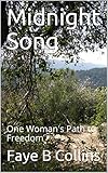 Midnight Song: One Woman's Path to Freedom by