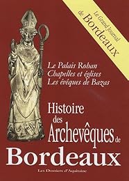 Histoire des archevêques de Bordeaux