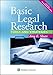 Basic Legal Research: Tools and Strategies (Aspen Coursebook Series)