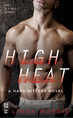 High Heat (Hard Hitters Novel, A)