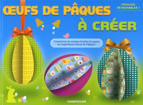 Oeufs de Pâques à créer