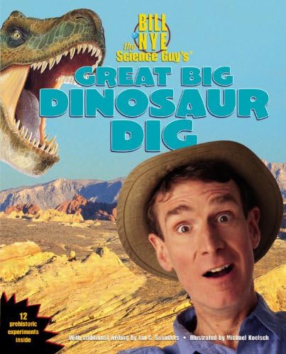 Bill Nye the Science Guy's Great Big Dinosaur Dig Hardcover – December 2, 2002