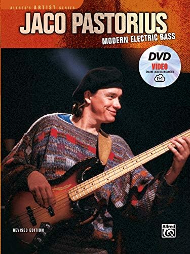 Jaco Pastorius -- Modern Electric Bass: Book, DVD & Online Video (Alfred's Artist Series)