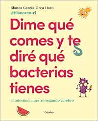 Dime qué comes y te diré qué bacterias tienes: El intestino ...